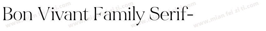 Bon Vivant Family Serif字体转换